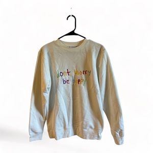 Don’t Worry Be Happy